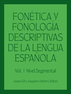 cover image of Fonética y fonología descriptivas de la lengua española, Volume 1